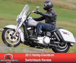New Review 2013 Harley-Davidson Switchback